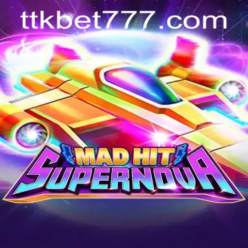 MadHitSupernova: Experimente a Nova Sensação de Jogos com TTKbet.com